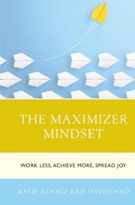 David Hao Katie Alaniz The Maximizer Mindset (Paperback) (UK IMPORT)-image