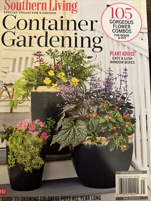 SOUTHERN LIVING CONTAINER GARDENING 2022 better homes and gardens  -image