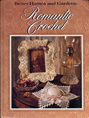 Better Homes and Gardens Romantic Crochet Better Homes and Garden-image
