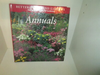 Better Homes And Gardens - ANNUALS - SUCCESSFUL GARDENING HC Book LOEWER NEW-image