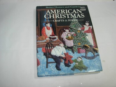 Better Homes And Gardens American Christmas Crafts & Foods Hardcover Book-image
