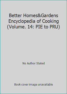 Better Homes&Gardens Encyclopedia of Cooking (Volume. 14: PIE to PRU)-image