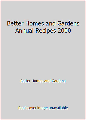 Better Homes and Gardens Annual Recipes 2000 by Better Homes and Gardens-image