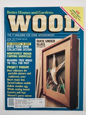 WOOD Magazine - Issue No. 43 (June, 1991) Better Homes and Gardens-image