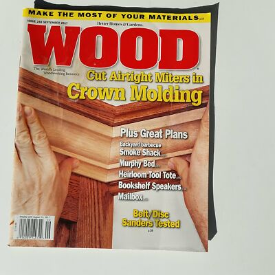 Better Homes & Gardens: Wood Magazine - September 2017 Issue 248  014005140722-image