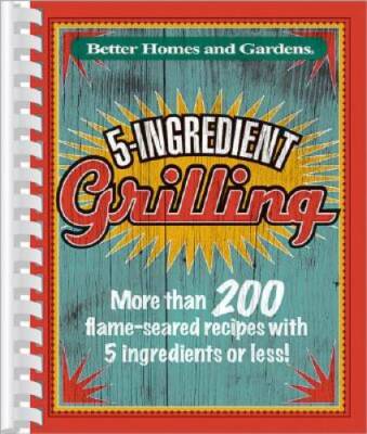 5-Ingredient Grilling (Better Homes  Gardens Cooking) - Plastic Comb - GOOD-image