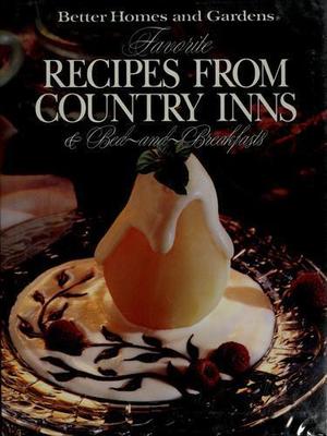 Better Homes and Gardens Favorite Recipes from Country Inns and...-image