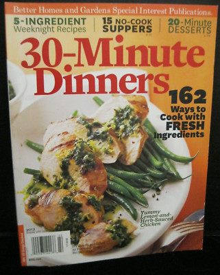 BETTER HOMES & GARDENS 30-MINUTE DINNERS 162 WAYS TO COOK WITH FRESH INGREDIENTS-image