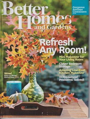 Better Homes & Gardens  October 2013 Refresh Any Room! (Magazine: Home  and Gard-image