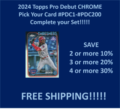 2024 Topps Pro Debut CHROME #PDC1-#PDC200 You Pick/Complete Your Set!!!!!-image