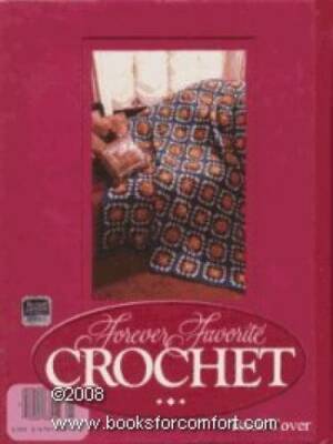 Forever Favorite Crochet (Better Homes and Gardens) - Hardcover - GOOD-image