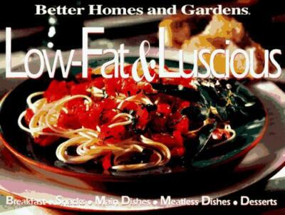 Better Homes and Gardens Low-Fat & Lusciou- hardcover, Books, 9780696203732, new-image