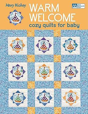 Warm Welcome: Cozy Quilts for Baby Hickey, Mary paperback Used - Like New-image