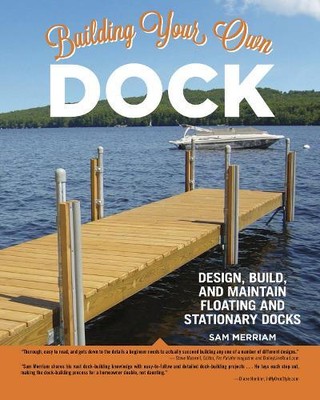 Sam Merriam Building Your Own Dock (Paperback) (UK IMPORT)-image