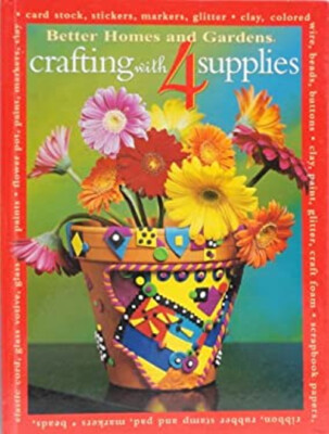 Better Homes and Gardens Crafting with 4 Supplies Carol Field Dah-image