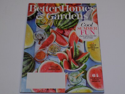 Better Homes Gardens Magazine July 2018 Cool Summer Fun Watermelon Bar Grill DIY-image