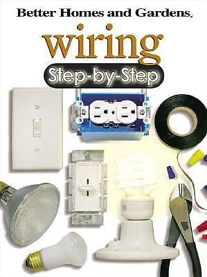 Better Homes and Gardens Wiring Step-By-Step by Better Homes and Gardens-image