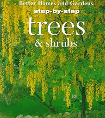 Step-by-Step Trees and Shrubs Paperback Better Homes and Gardens-image
