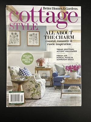 Better Homes Gardens COTTAGE STYLE Magazine Spring 2024 ALL ABOUT THE CHARM-image