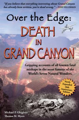 Over The Edge: Death in Grand Canyon, Newly Expanded 10th Anniversary Edition-image