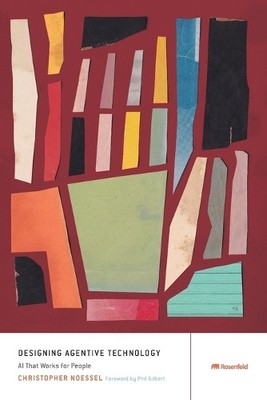 Christopher Noessel Designing Agentive Technology (Paperback) (UK IMPORT)-image