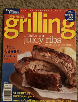 Better Homes & Gardens Grilling Magazine 2004  Juicy Ribs 101+ Recipes W/ Sizzle-image