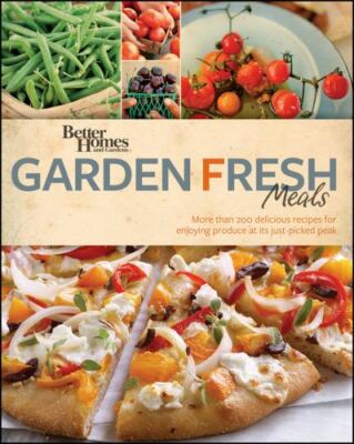 Better Homes and Gardens Garden Fresh Meals (Better Homes and Gardens Crafts) B-image