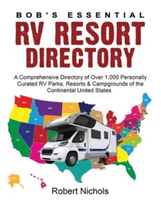 Bobs Essential RV Resort Directory: A Comprehensive Directory of Over  - GOOD-image