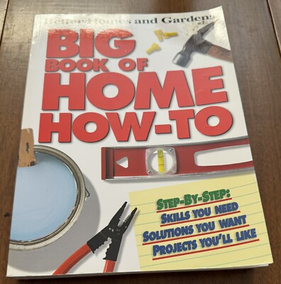 Paperback Book, Big Book Of Home How To, Better Homes & Gardens, 2003, VG Cond-image