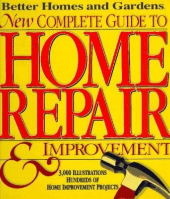 Better Homes & Gardens - New Complete Guide to Home Repair & Improvement ,-image