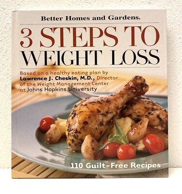 3 Steps to Weight Loss : 150 Satisfying Recipes by Better Homes and Gardens...-image