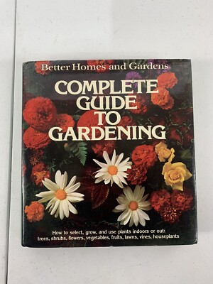 Better Homes And Gardens Complete Guide To Gardening 1979 Hardback Book-image