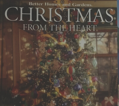 Better Homes & Christmas From the Heart-BETTER HOMES AND GARDENS--image