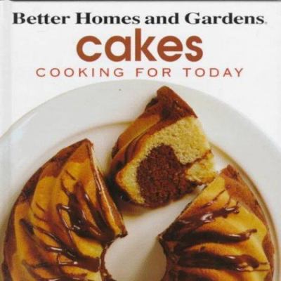 Better Homes and Gardens Cakes: Cooking for Today-image