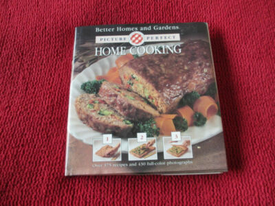 Better Homes and Gardens Ser.: Picture-Perfect Home Cooking by Better Homes and -image