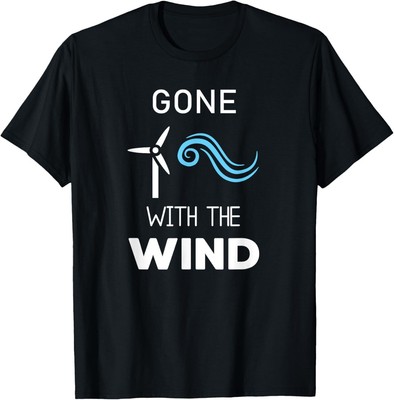 Gone With The Wind Funny Wind Turbine T-Shirt Hoodie-image
