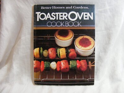 Vintage Better Homes & Gardens Toaster Oven Cookbook Copyright 1982 3-d-image