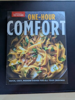 One-Hour Comfort: Quick, Cozy, Modern Dishes for All Your Cravings by America's -image