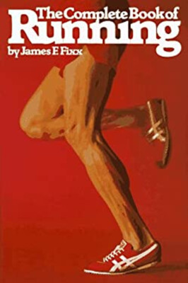 The Complete Book of Running Hardcover James F. Fixx-image