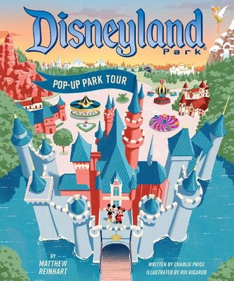Matthew Reinhardt Charlie Pri Disneyland: Pop-Up Park To (Hardback) (UK IMPORT)-image