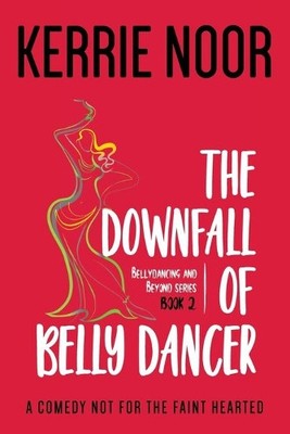 Kerrie Noor Libzyyy 99designs. The Downfall Of A Bellyd (Paperback) (UK IMPORT)-image