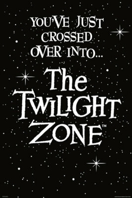 TWILIGHT ZONE JUST CROSSED OVER 24X36 POSTER HORROR TV MOVIE CLASSIC ICONIC GIFT-image