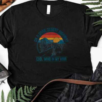 On A Dark Desert Highway Cool Wind In My Hair Retro Vintage T Shirt-image