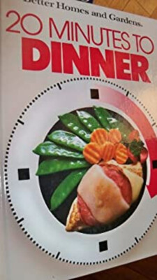 Better Homes and Gardens Twenty Minutes to Dinner Hardcover-image