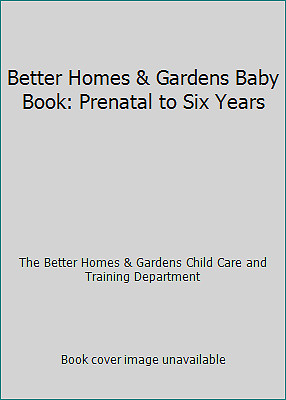 Better Homes & Gardens Baby Book: Prenatal to Six Years-image