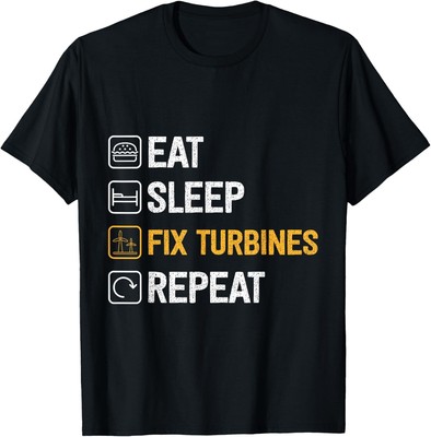 Eat Sleep Fix Turbines repeat - Wind Turbine Technician T-Shirt Hoodie-image
