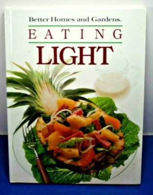 Vintage HB 1985 Better Homes & Gardens Eating Light 11.25x8.5 -image