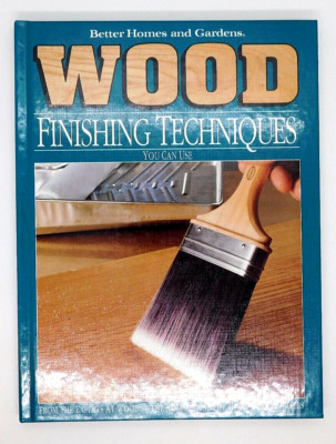 Book Wood Finishing Techniques You Can Use Series Better Homes and Gardens-image