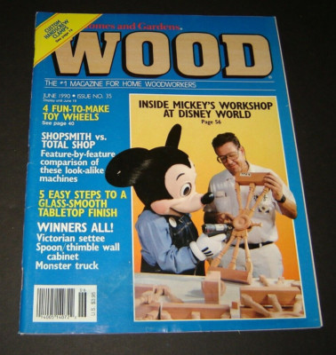 Better Homes & Garden Wood Magazine: June 1990: Issue # 35 Mickey's Workshop-image