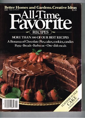 Better Homes and Gardens Creative Ideas All Time Favorite Recipes 1985-image